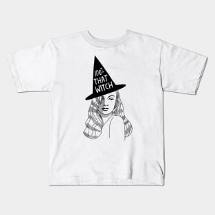 100% That Witch Kids T-Shirt